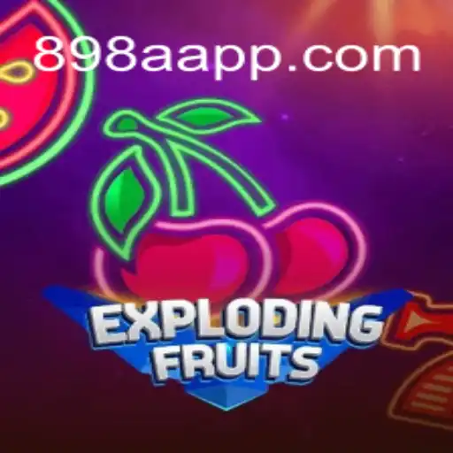 Descubra o Viciante Mundo de ExplodingFruits no 898A.com