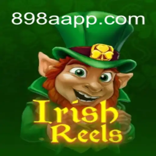 Explorando o Mundo de IrishReels: Um Guia Completo com 898A.com